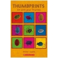  Scholastic Book  - Thumbprints Art With Your Thumbs Book